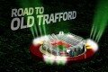 The Road to Old Trafford Starts Here; Win One of Three €1,200 Packages